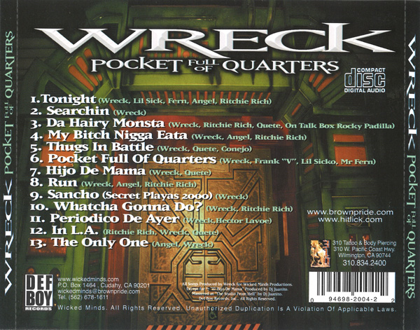 Wreck - Pocket Full Of Quarters Chicano Rap